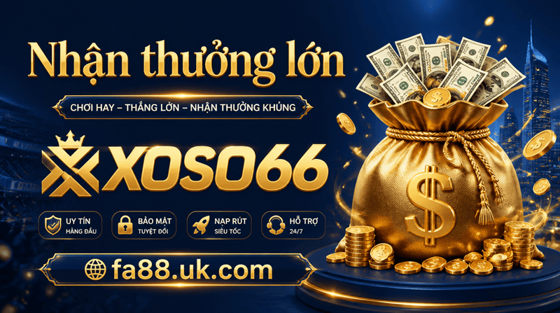 Nhận thưởng lớn XOSO66