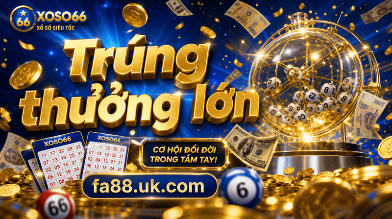 Trung thuong lon fa88