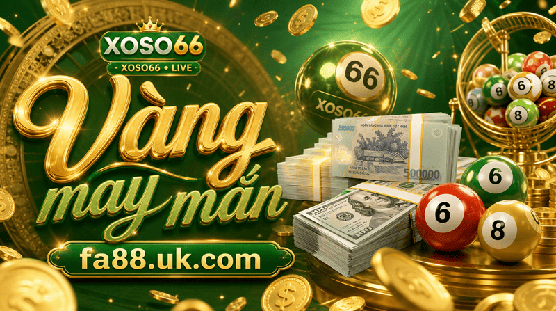 Vang may man fa88